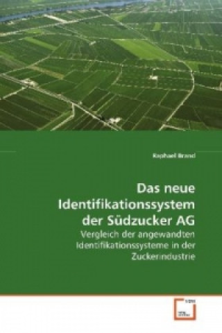 Buch Das neue Identifikationssystem der Südzucker AG Raphael Brand