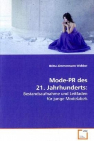 Kniha Mode-PR des 21. Jahrhunderts: Britta Zimmermann-Webber