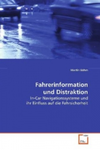 Libro Fahrerinformation und Distraktion Martin Böhm