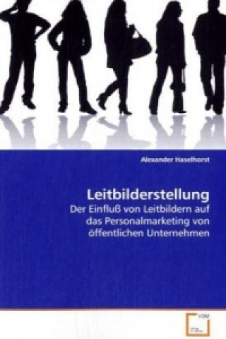 Könyv Leitbilderstellung Alexander Haselhorst