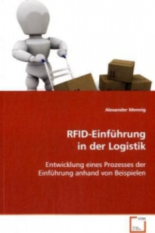 Książka RFID-Einführung in der Logistik Alexander Mennig