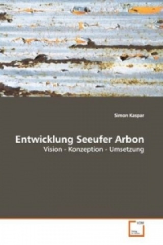 Libro Entwicklung Seeufer Arbon Simon Kaspar