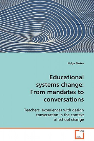 Carte Educational systems change Helga Stokes
