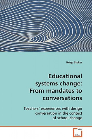 Book Educational systems change Helga Stokes