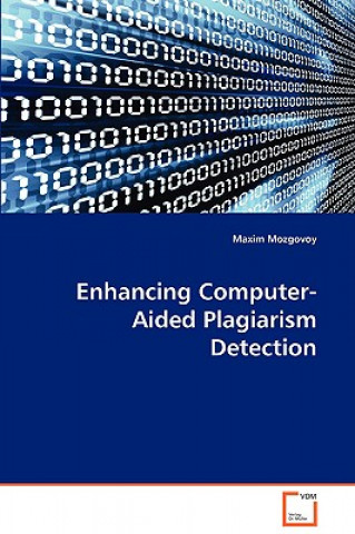 Carte Enhancing Computer-Aided Plagiarism Detection Maxim Mozgovoy