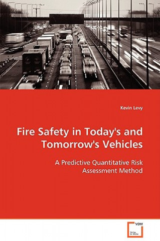 Könyv Fire Safety in Today's and Tomorrow's Vehicles Kevin Levy