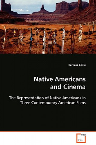 Kniha Native Americans and Cinema Barkász Csilla