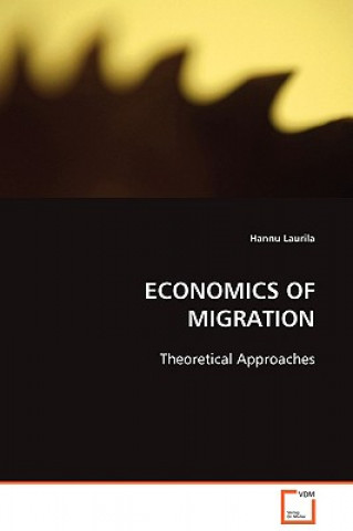 Książka Economics of Migration Hannu Laurila