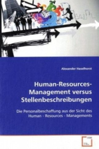 Βιβλίο Human-Resources-Management versus Stellenbeschreibungen Alexander Haselhorst