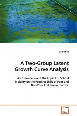 Kniha Two-Group Latent Growth Curve Analysis Elaine Lee