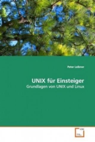 Knjiga UNIX für Einsteiger Peter Leibner