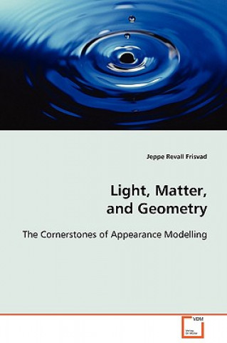 Книга Light, Matter, and Geometry Jeppe Revall Frisvad