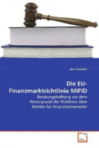 Książka Die EU-Finanzmarktrichtlinie MiFID Jörn Heinrich