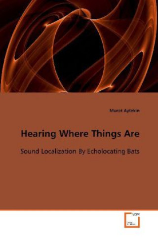 Knjiga Hearing Where Things Are Murat Aytekin