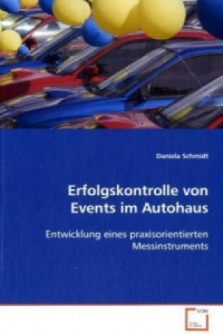Kniha Erfolgskontrolle von Events im Autohaus Daniela Schmidt