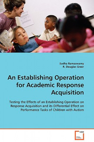 Book Establishing Operation for Academic Response Acquisition Sudha Ramaswamy