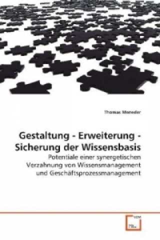 Kniha Gestaltung - Erweiterung - Sicherung der  Wissensbasis Thomas Meneder