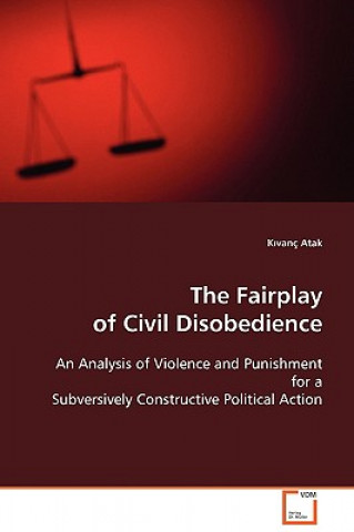 Knjiga Fairplay of Civil Disobedience Kvan Atak