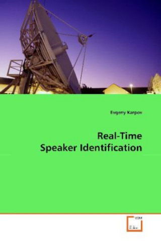 Könyv Real-Time Speaker Identification Evgeny Karpov