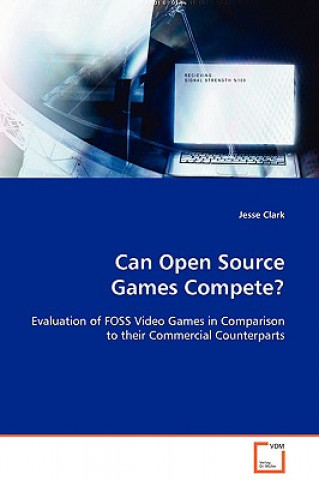 Carte Can Open Source Games Compete? Jesse Clark
