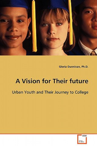 Книга Vision for Their Future Gloria Dunnivan