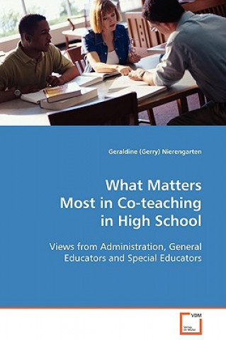 Buch What Matters Most in Co-teaching in High School Geraldine Nierengarten