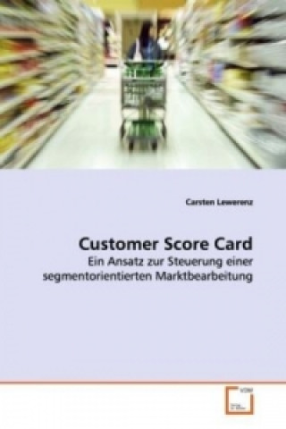 Книга Customer Score Card Carsten Lewerenz