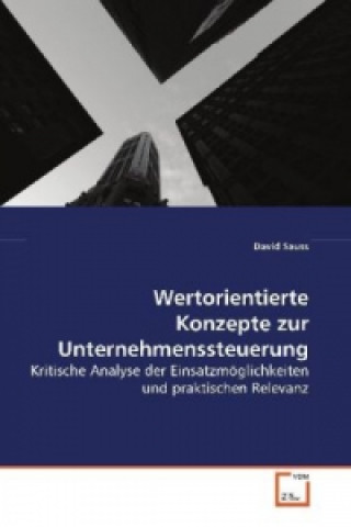 Könyv Wertorientierte Konzepte zur Unternehmenssteuerung David Sauss