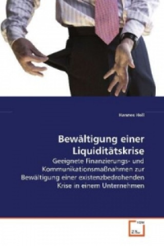 Libro Bewältigung einer Liquiditätskrise Hannes Hell