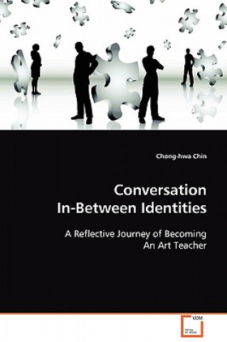 Kniha Conversation In-Between Identities Chong-Hwa Chin