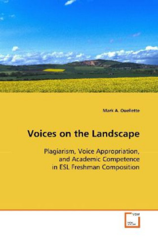 Kniha Voices on the Landscape Mark A. Ouellette