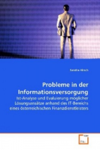 Βιβλίο Probleme in der Informationsversorgung Sandra Hirsch