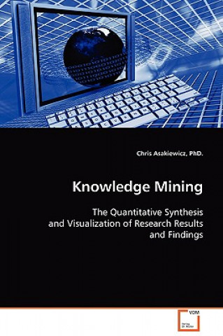 Kniha Knowledge Mining Chris Asakiewicz