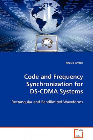 Книга Code and Frequency Synchronization for DS-CDMA Systems Khaled Amleh