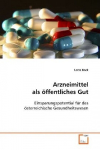 Buch Arzneimittel als öffentliches Gut Lotte Bock