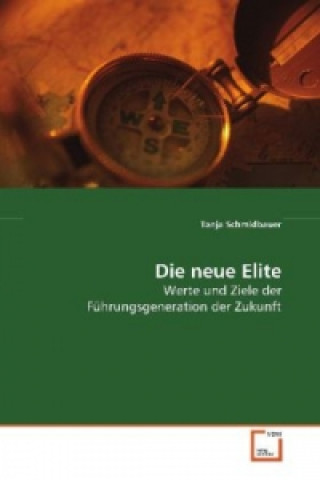 Buch Die neue Elite Tanja Schmidbauer