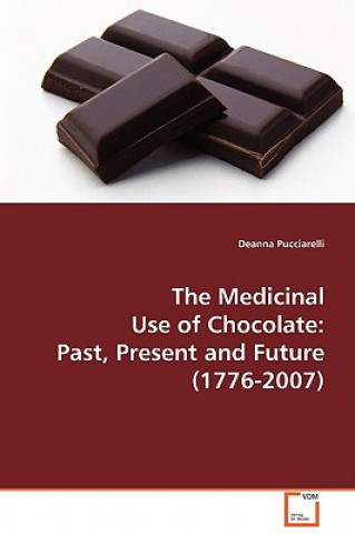 Książka Medical Use of Chocolate Deanna Pucciarelli