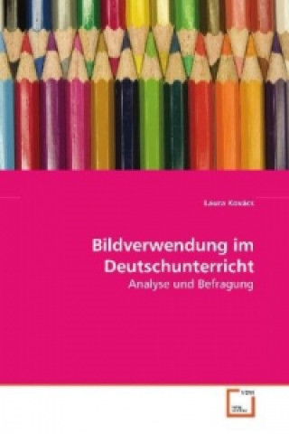 Carte Bildverwendung im Deutschunterricht Laura Kovács