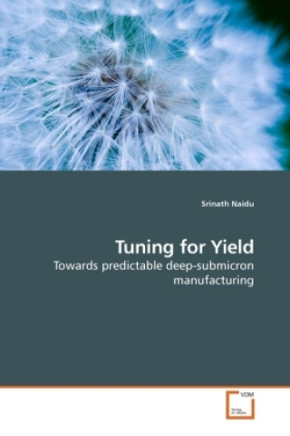 Könyv Tuning for Yield Srinath Naidu