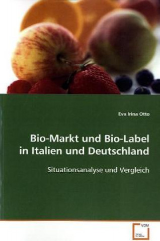 Carte Bio-Markt und Bio-Label in Italien und Deutschland Eva Irina Otto