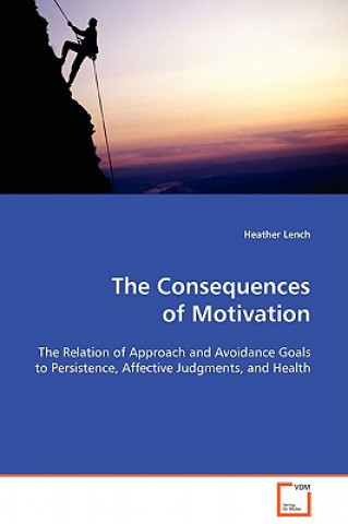 Carte Consequences of Motivation Heather Lench