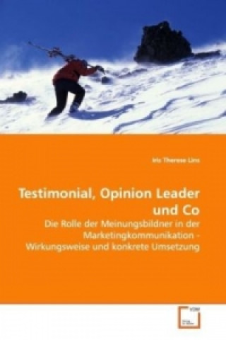 Книга Testimonial, Opinion Leader und Co Iris Th. Lins