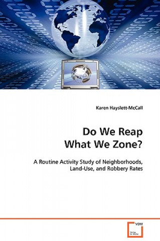 Kniha Do We Reap What We Zone? Karen Hayslett-McCall