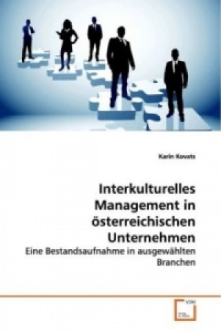 Könyv Interkulturelles Management in österreichischen  Unternehmen Karin Kovats