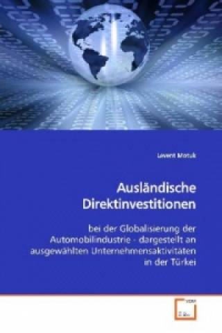 Kniha Ausländische Direktinvestitionen Levent Motuk