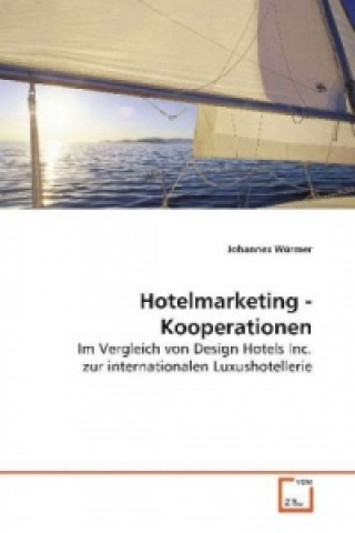 Kniha Hotelmarketing - Kooperationen Johannes Würmer