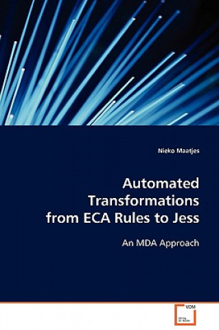 Könyv Automated Transformations from ECA Rules to Jess Nieko Maatjes