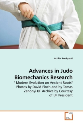 Kniha Advances in Judo Biomechanics Research Attilio Sacripanti