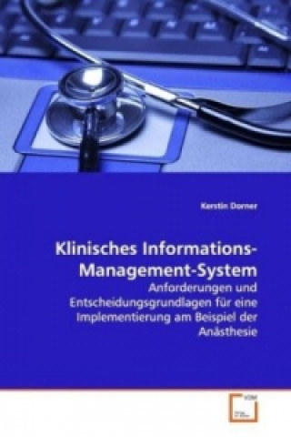 Kniha Klinisches Informations-Management-System Kerstin Dorner