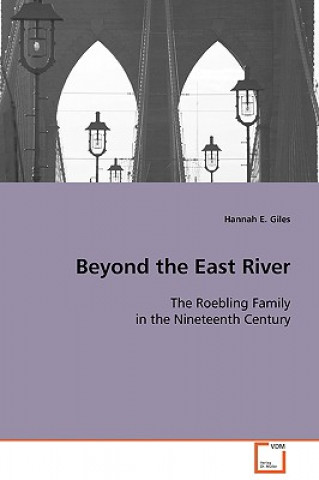 Kniha Beyond the East River Hannah E. Giles